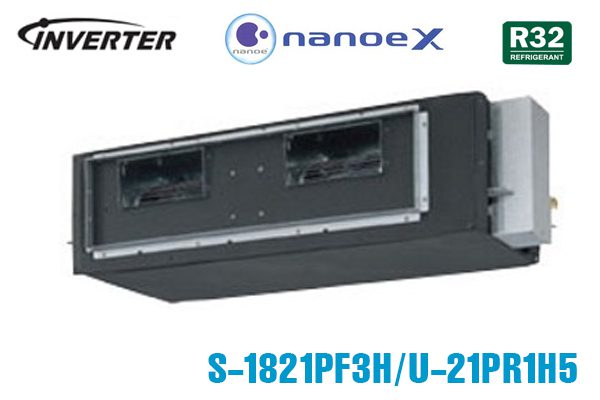 Điều hòa nối ống gió Panasonic 20.500BTU S-1821PF3H/U-21PR1H5