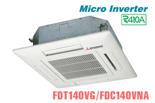 Điều hòa âm trần Mitsubishi Heavy 50000BTU Inverter 2 chiều FDT140VH/FDC140VNA-W